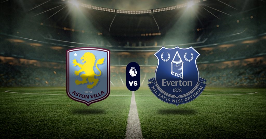 Pronóstico Aston Villa vs Everton - Datos premier league hoy