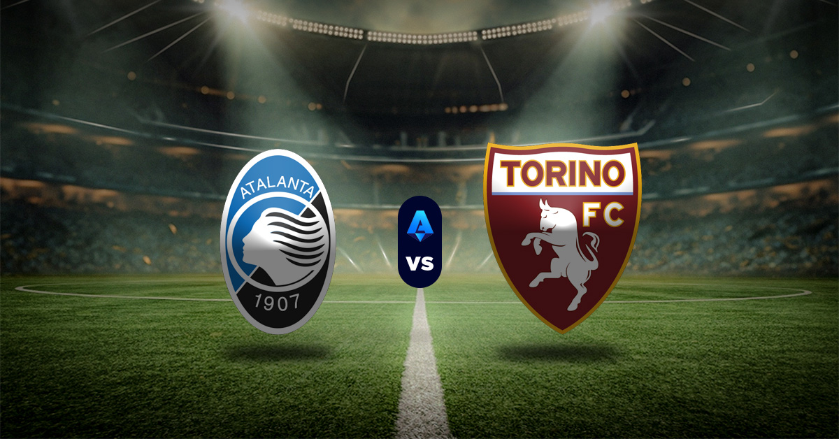 Pronóstico Serie A: Atalanta vs Torino - juegos para hoy liga italiana