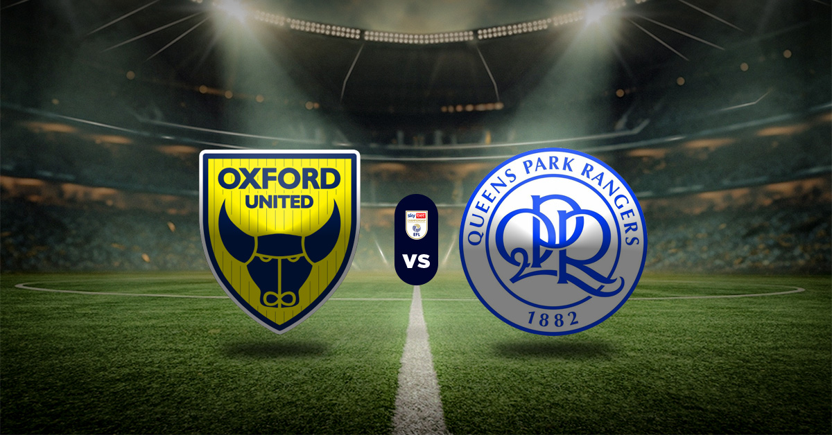 Pronóstico Oxford United vs QPR - resultados de la championship