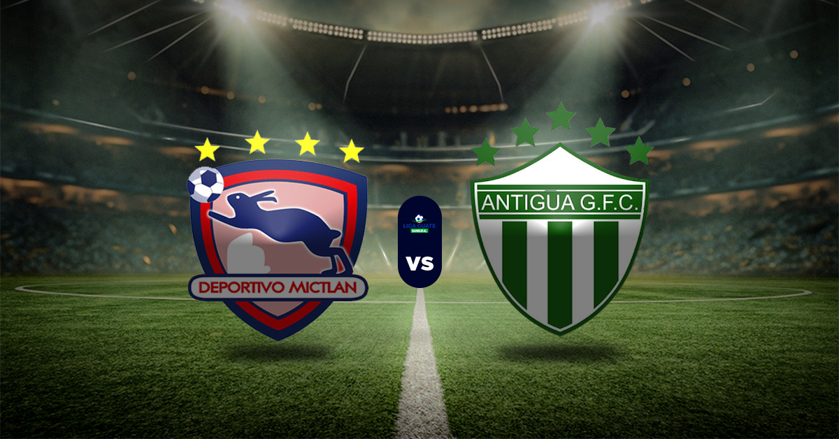 El penúltimo duelo de este domingo 15 de febrero será el de Mictlán vs Antigua GFC, en la jornada 6 de la Liga Nacional de Guatemala.