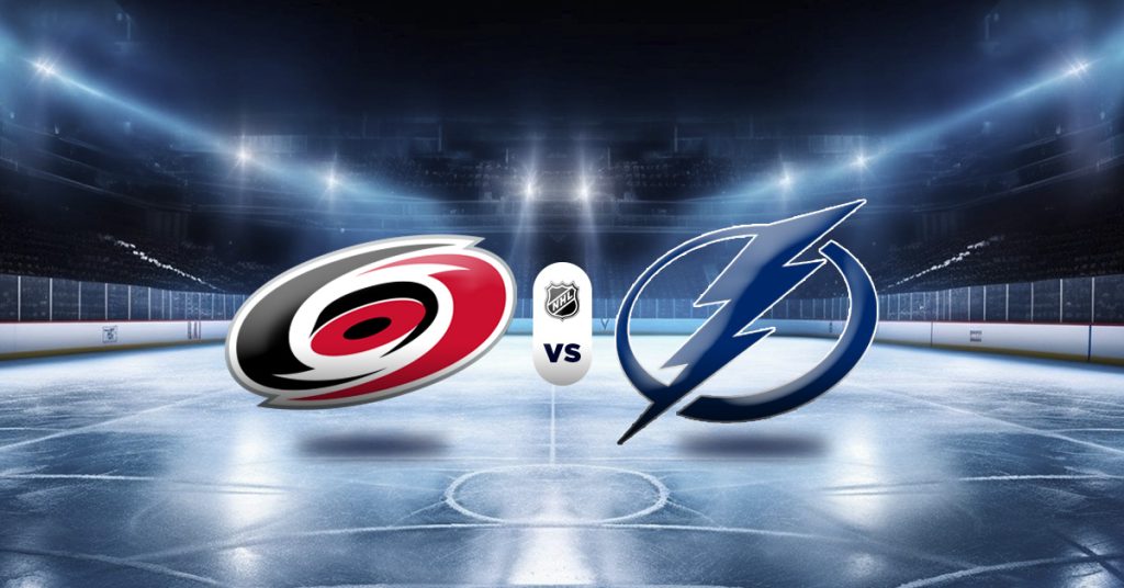 Pronóstico Hurricanes vs Lightning – hockey sobre hielo nhl