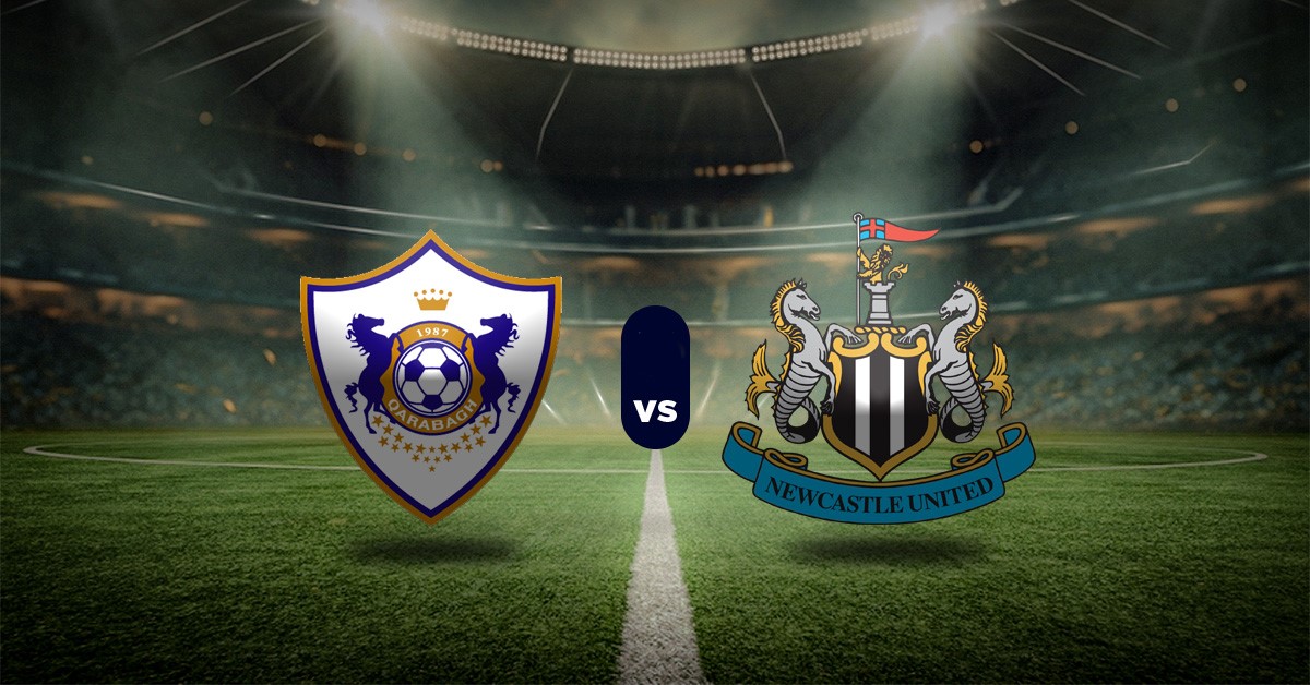 Qarabag vs Newcastle pronóstico Champions League Play Offs MasterBets365 apuestas recomendadas
