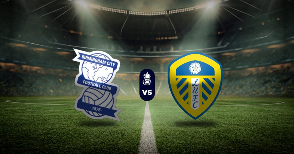 Pronóstico Birmingham vs Leeds Utd - Apuesta copa de inglaterra hoy