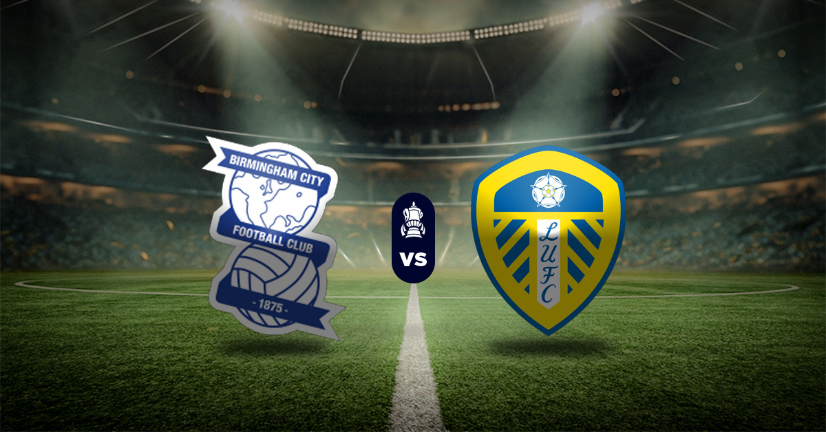 Pronóstico Birmingham vs Leeds Utd - Apuesta copa de inglaterra hoy