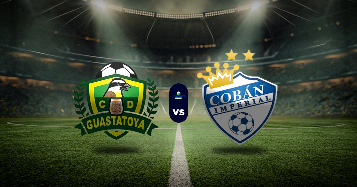 Pronóstico Guastatoya vs Cobán Imperial - Apuestas guatemala liga nacional hoy