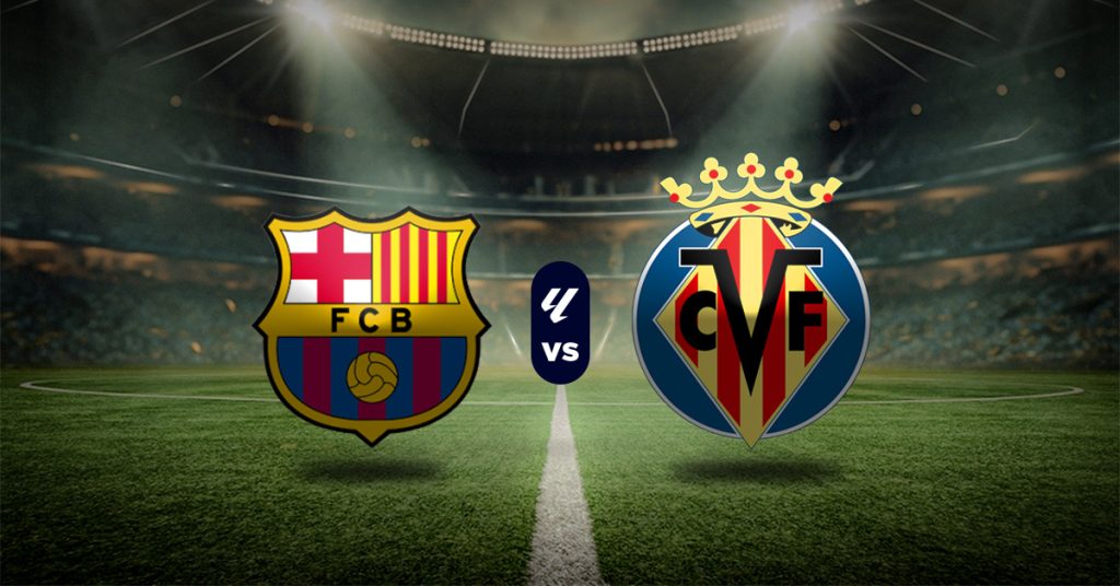Pronóstico LaLiga: Barcelona vs Villarreal - Apuestas la liga hoy resultados