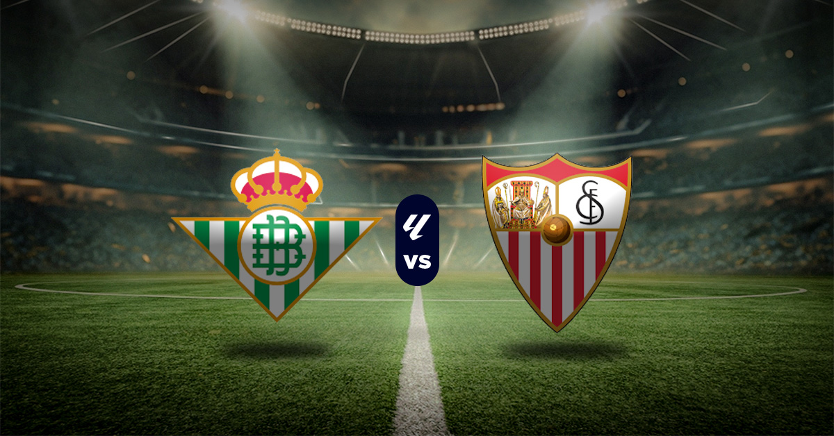 Pronóstico LaLiga: Real Betis vs Sevilla - Apuestas partidos dela liga española hoy