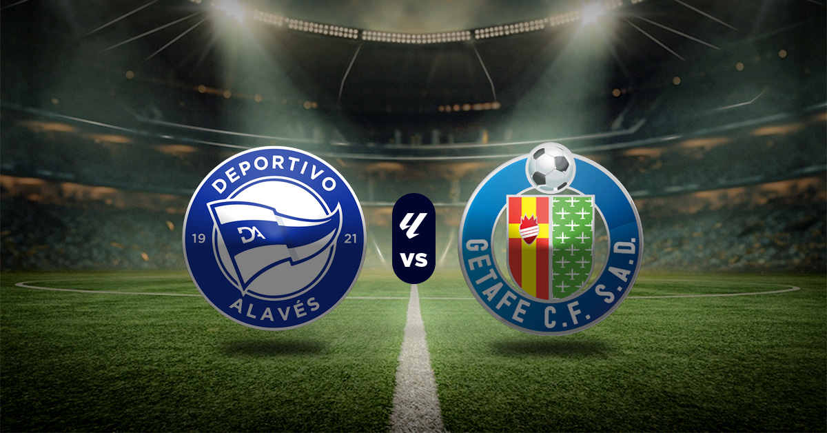 Pronóstico Alavés vs Getafe - la liga hoy resultados