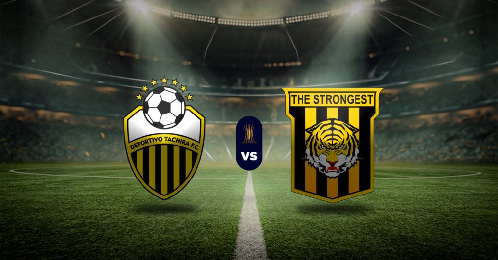 Pronóstico Deportivo Táchira vs The Strongest – copa libertadores hoy resultados