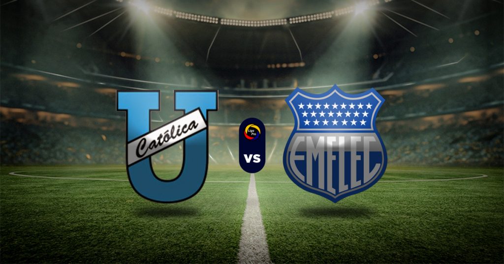 Pronóstico Liga Pro Ecuador: U. Católica vs Emelec - Apuesta liga de ecuador hoy