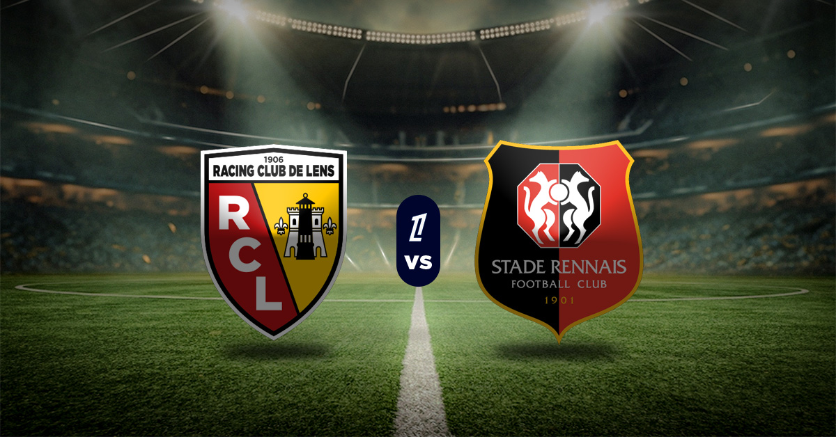 Pronóstico Ligue 1: Lens vs Rennes - partidos de ligue 1