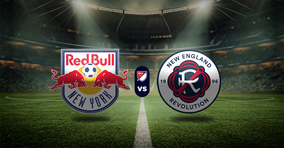 Pronóstico MLS hoy: NY Red Bulls vs NE Revolution – estadísticas de mls