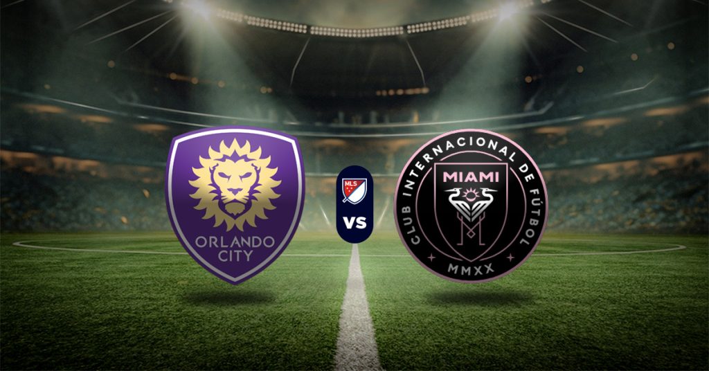 Pronóstico MLS hoy: Orlando City vs Inter Miami – Datos estadísticas de mls