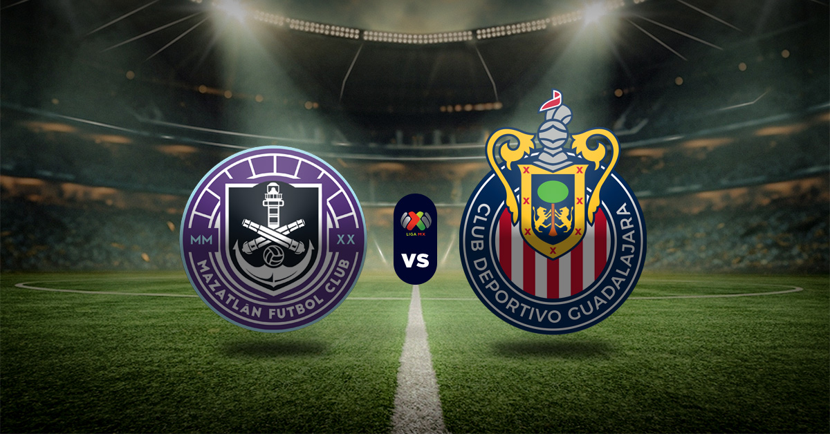 Pronóstico Mazatlán vs Chivas Guadalajara - partidos de hoy liga mx en vivo