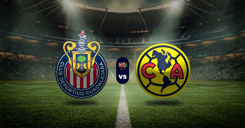 Pronóstico Chivas Guadalajara vs Club América - partidos de hoy liga mx en vivo