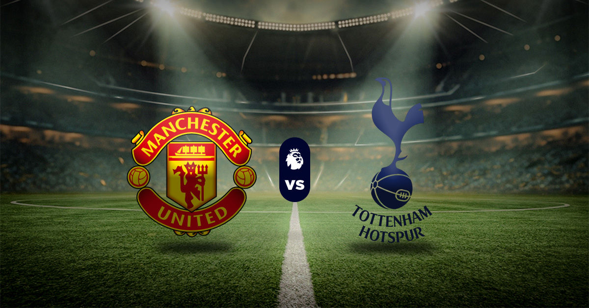 Pronóstico Manchester United vs Tottenham - Resultados premier league hoy