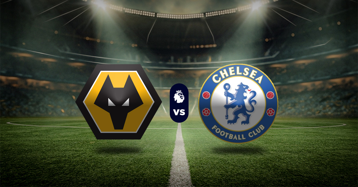 Pronóstico Premier League: Wolverhampton vs Chelsea - estadísticas de premier league