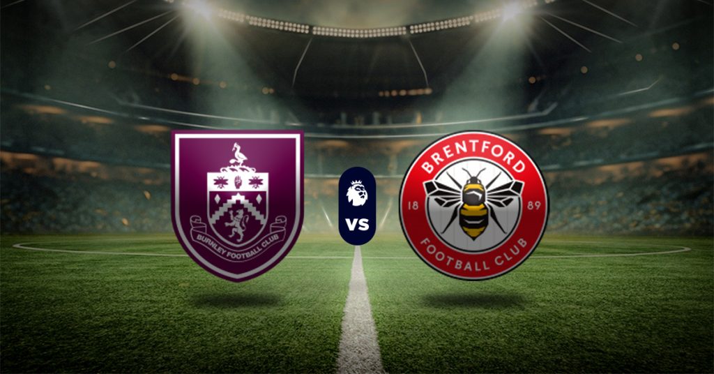 Pronóstico Burnley vs Brentford – Datos premier league hoy