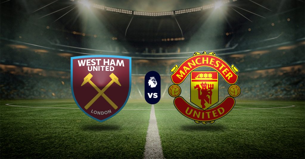 Pronóstico West Ham vs Manchester United - premier league hoy