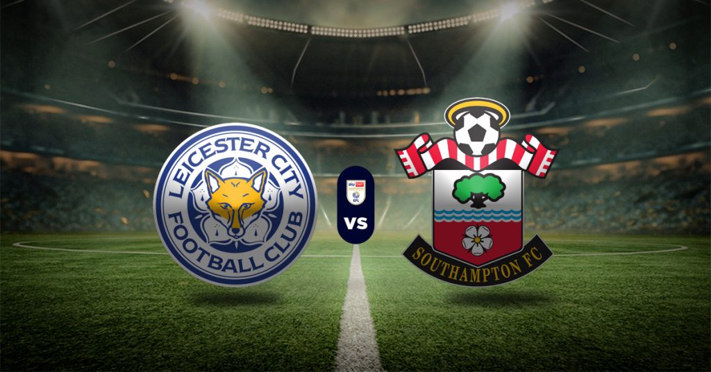 Pronóstico Leicester vs Southampton – clasificación de la championship