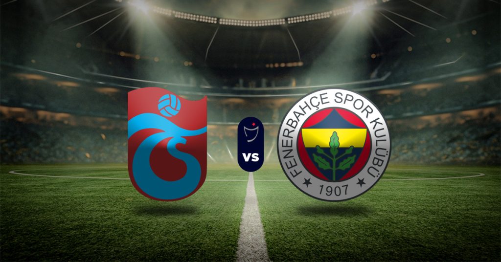 Pronóstico Trabzonspor vs Fenerbahçe | Resultados turquía superliga