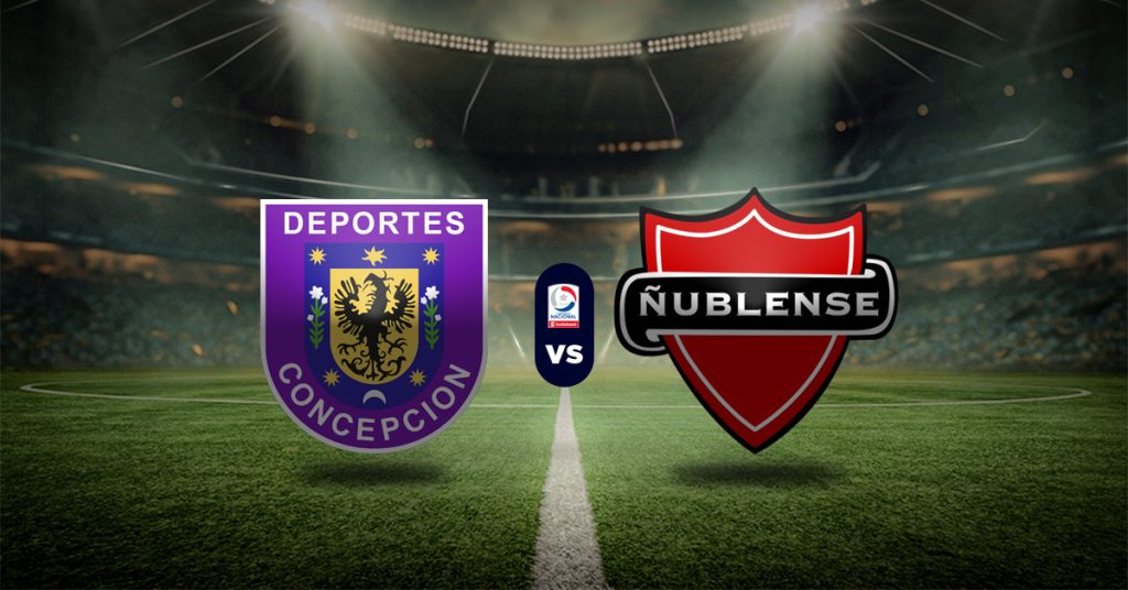 Pronóstico Liga Chilena: Deportes Concepción vs Ñublense - Apuestas liga chile