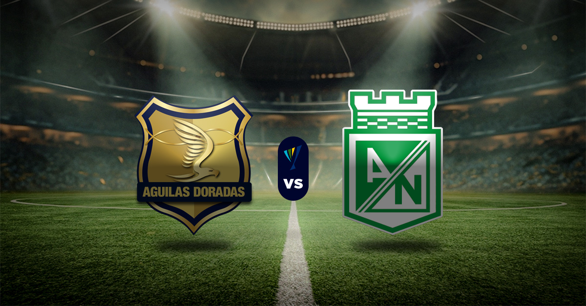 Pronóstico Águilas Doradas vs Atlético Nacional – Cuotas liga colombiana hoy