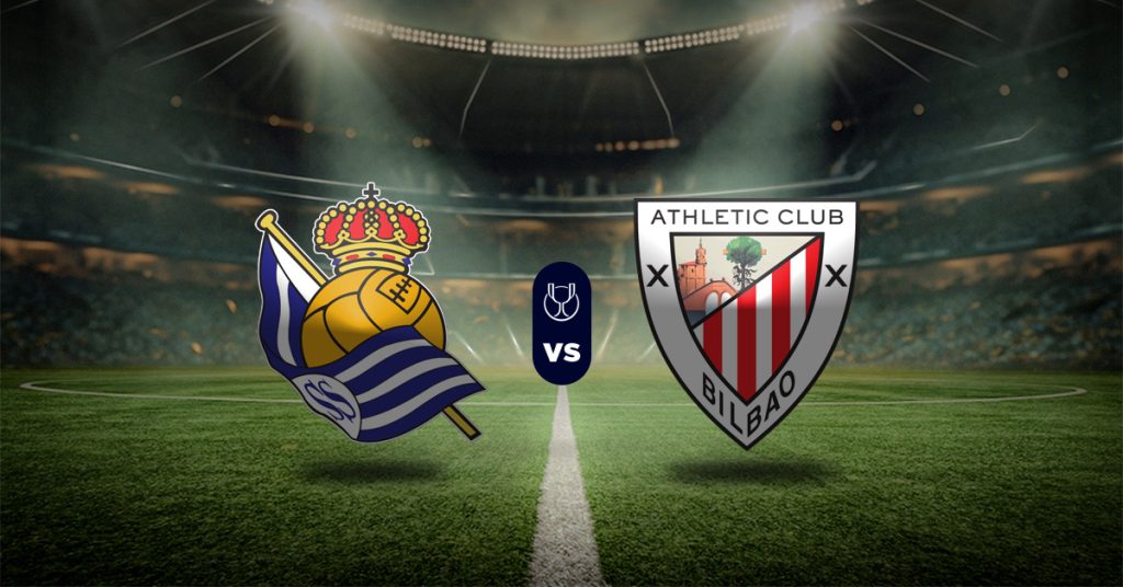 Pronóstico Real Sociedad vs Athletic Club - Apuestas partidos de la copa del rey