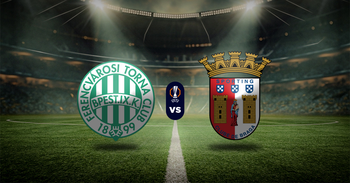 Pronóstico Ferencvaros vs Sporting Braga - Apuesta futbol europa league