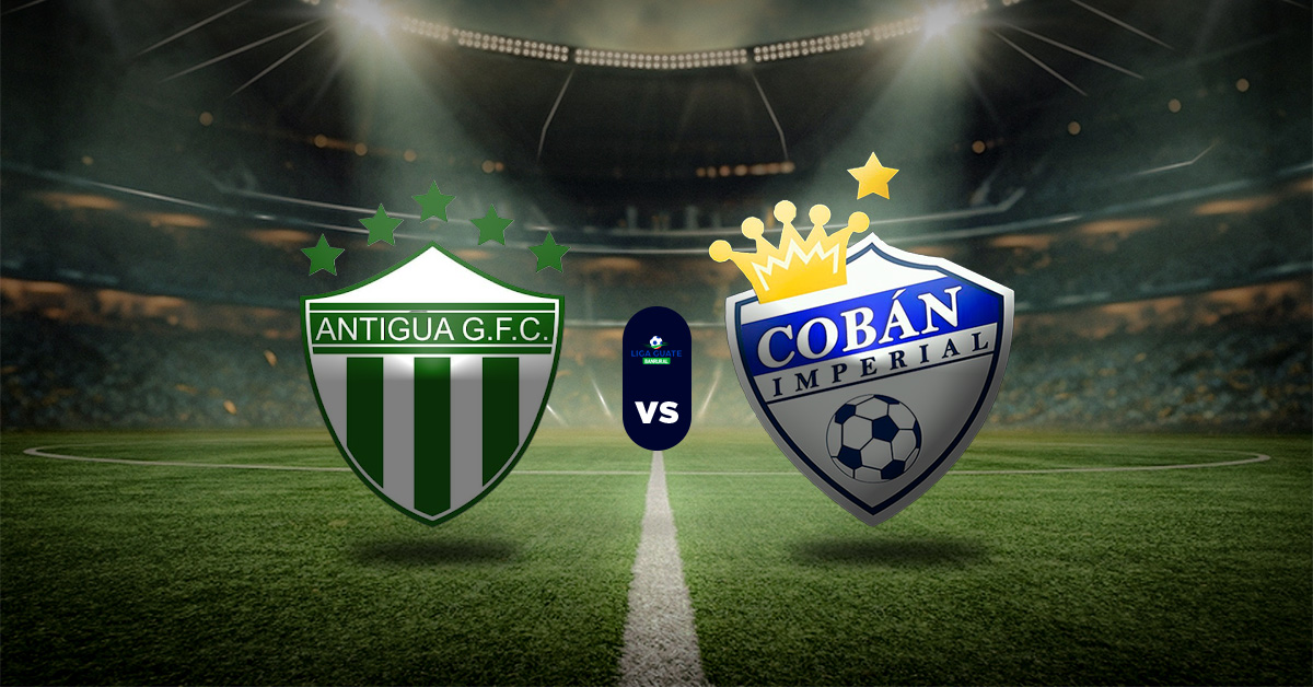 Pronóstico Antigua GFC vs Cobán Imperial – Datos guatemala liga nacional