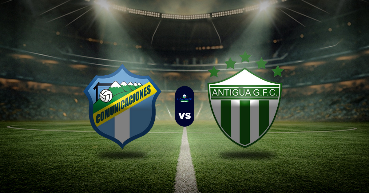 Pronóstico Liga de Guatemala: Comunicaciones vs Antigua - partidos de liga nacional de guatemala