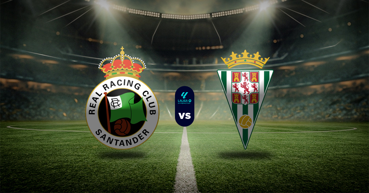 Pronóstico La Liga Hypermotion: Racing Santander vs Córdoba - Datos liga hypermotion