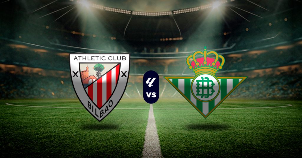 Pronóstico La Liga: Athletic Club vs Real Betis - la liga española partidos de hoy 