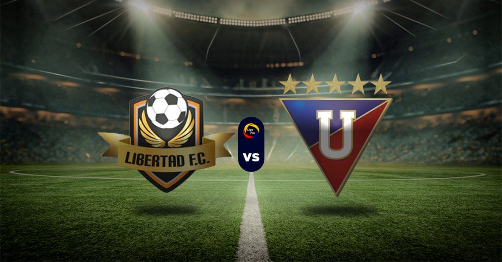 Pronóstico Libertad FC vs LDU Quito – Apuestas liga de ecuador hoy