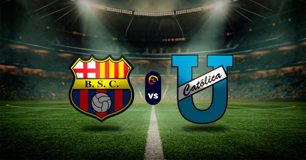 Pronóstico Barcelona SC vs U. Católica - Datos campeonato ecuatoriano