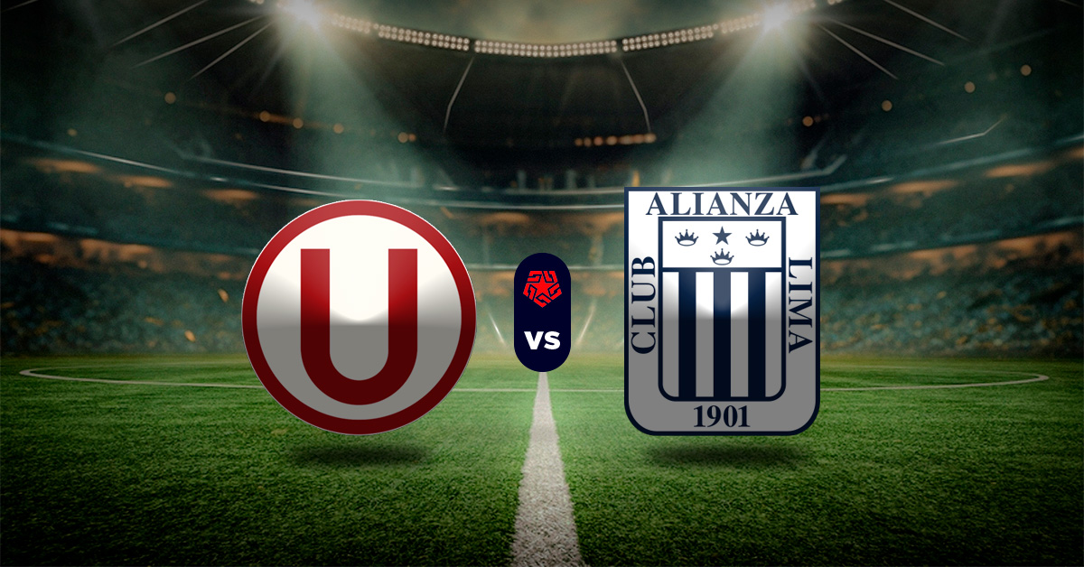 Pronóstico Liga1: Universitario vs Alianza Lima - Apuestas partidos de la liga 1 hoy