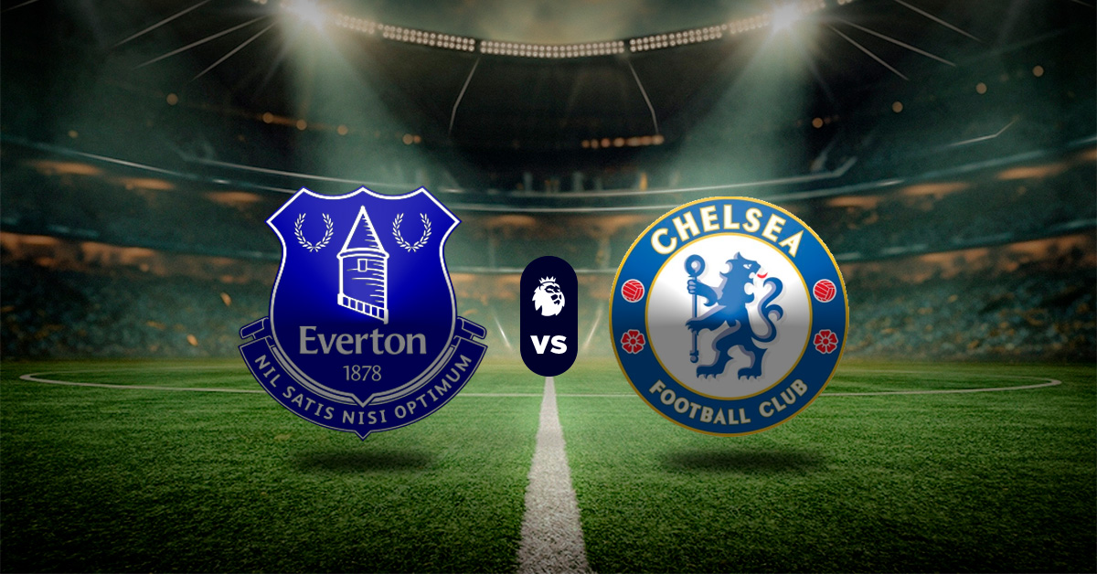 Pronóstico Premier League : Everton vs Chelsea – Apuestas liga inglesa posiciones