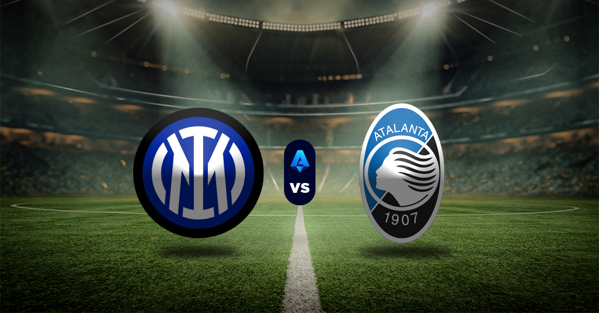Pronóstico Serie A: Inter vs Atalanta - Apuestas liga italiana calcio