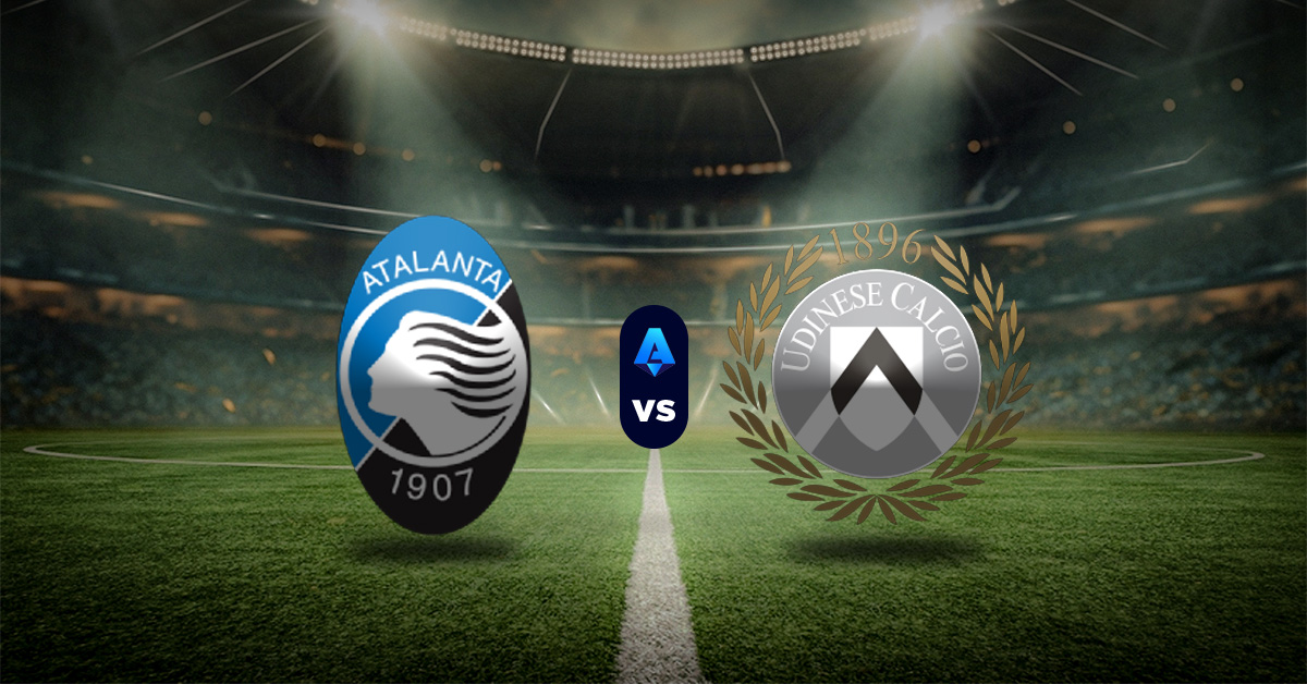 Pronóstico Serie A: Atalanta vs Udinese – Apuestas liga italiana