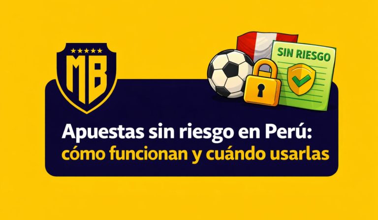 Apuestas sin riesgo en Perú