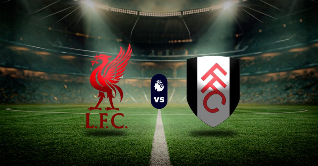 Liverpool vs Fulham - Pronóstico y apuesta recomendada - Premier League MasterBets365 apuesta futbol