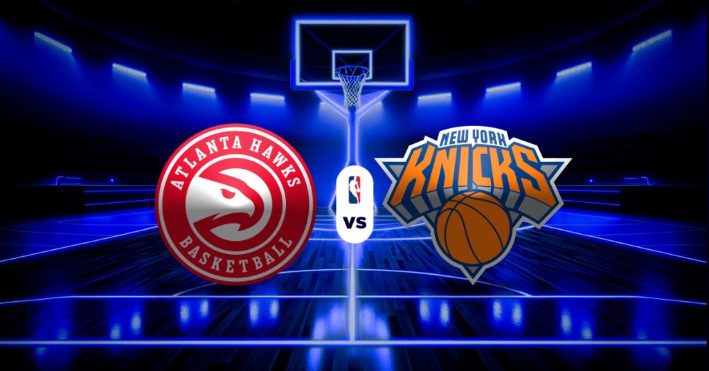 Pronóstico Hawks vs Knicks | nba basketball lineup