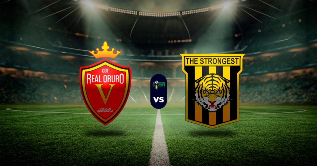 Pronóstico Real Oruro vs The Strongest – Resultados liga bolivia