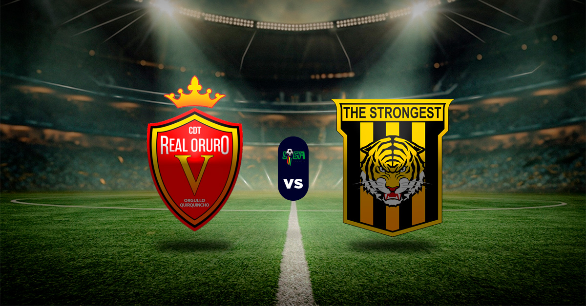 Pronóstico Real Oruro vs The Strongest – Resultados liga bolivia