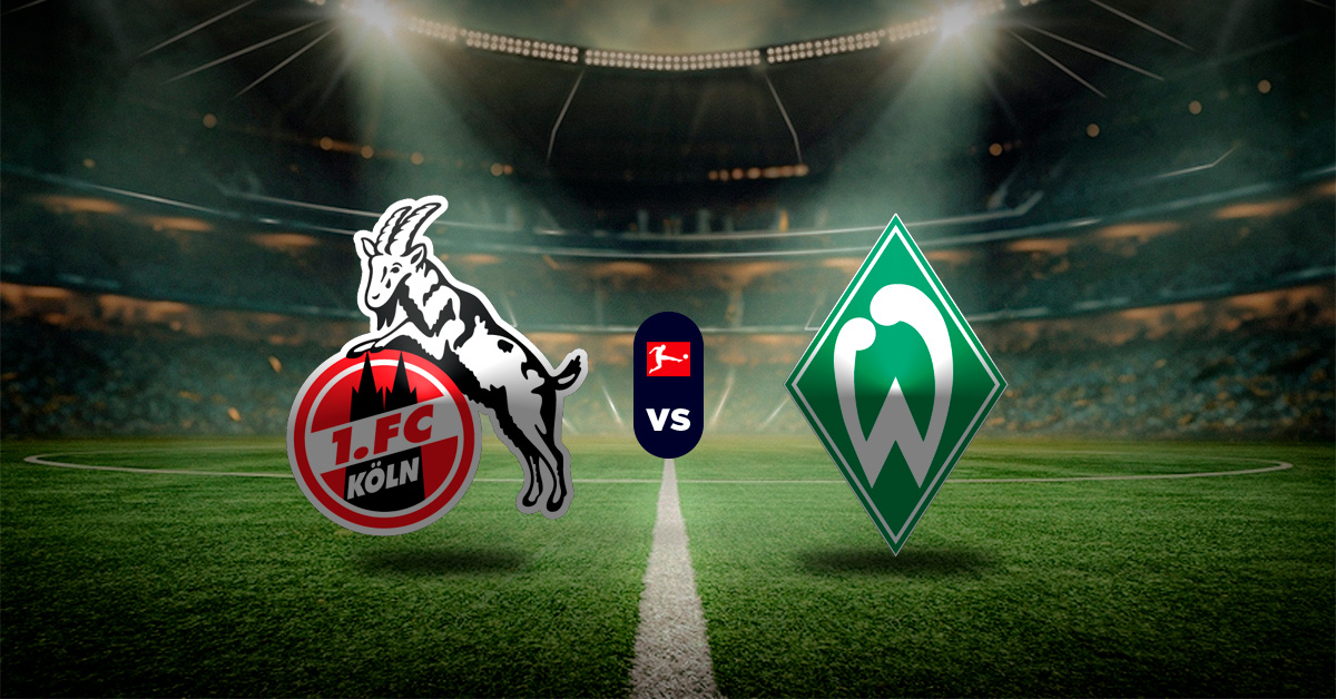 Pronóstico Bundesliga: Colonia vs Werder Bremen - Apuestas liga alemana hoy