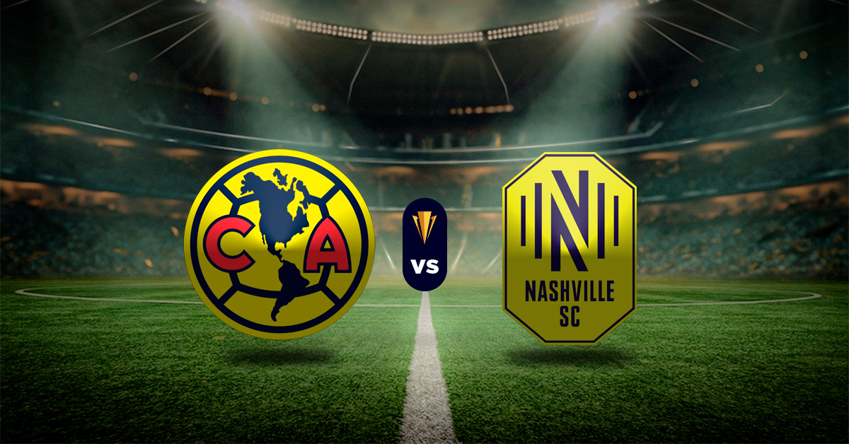 Pronóstico América vs Nashville SC – Datos copa de campeones concacaf
