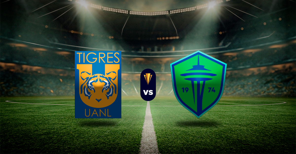 Pronóstico Tigres UANL vs Seattle Sounders – copa de campeones concacaf