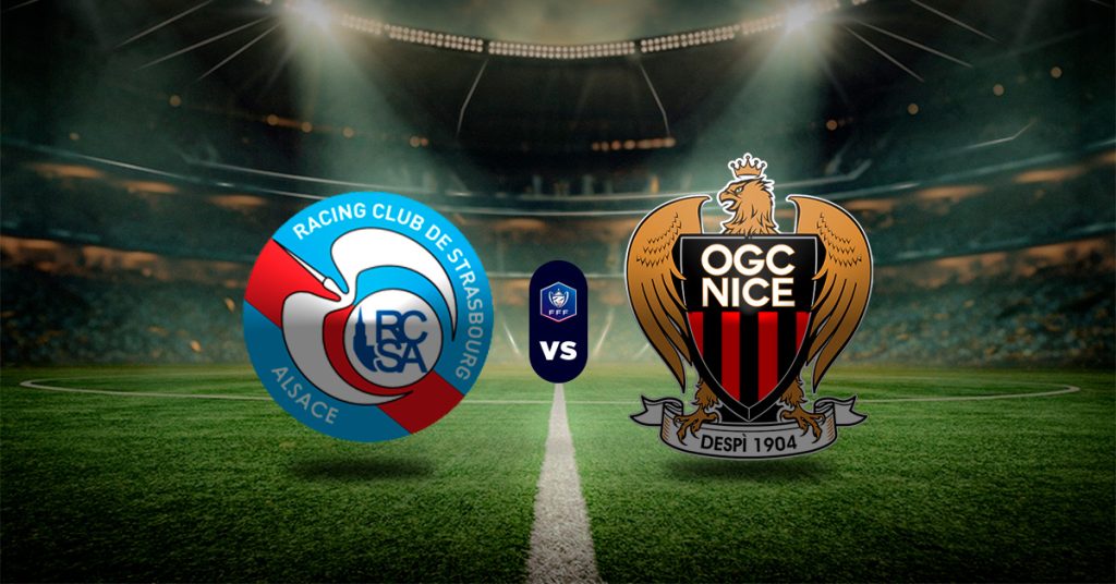 Pronóstico Estrasburgo vs Niza – resultados de la copa de francia