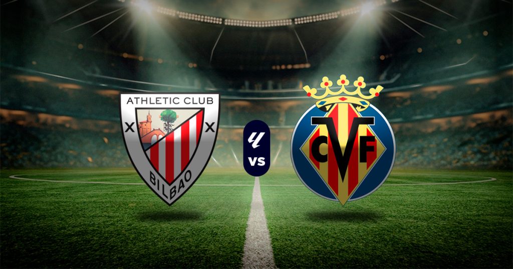 Pronóstico LaLiga: Athletic Club vs Villarreal – resultado de la liga española