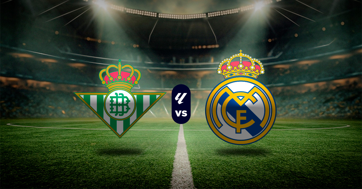 Pronósticos Betis vs Real Madrid – datos la liga partidos de hoy